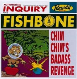 Fishbone : Chim Chim's Badass Revenge